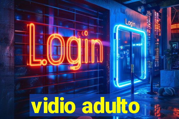 vidio adulto